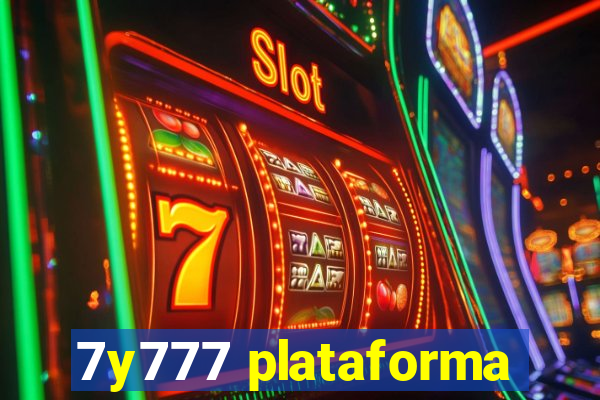 7y777 plataforma